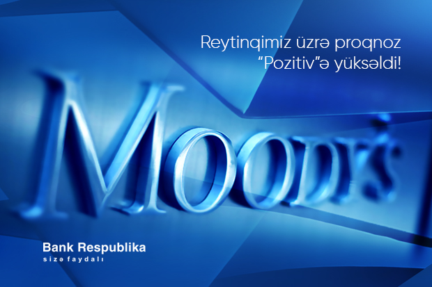 moody-s-bank-respublika-nin-kredit-portfelinin-saglam-oldugunu-qeyd-edib